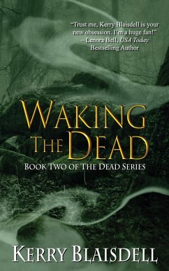 Waking the Dead - Blaisdell, Kerry