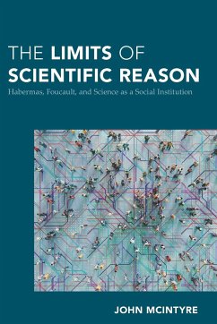 The Limits of Scientific Reason - Mcintyre, John