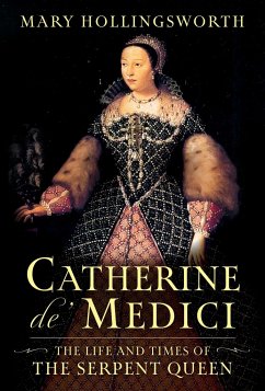 Catherine De' Medici - Hollingsworth, Mary