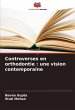 Controverses en orthodontie : une... - Bild 1