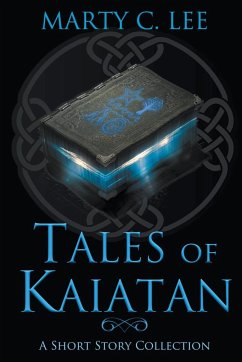 Tales of Kaiatan - Lee, Marty C.
