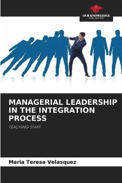 MANAGERIAL LEADERSHIP IN THE INTEGRATION PROCESS - Velasquez, Maria Teresa