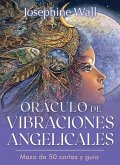 Oráculo de Vibraciones Angelicales Oráculo de Vibraciones Angelicales