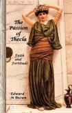 The Passion of Thecla: Faith and Fortitude (eBook, ePUB)