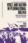Voice and Nation in Plurinational Bolivia (eBook, ePUB)