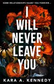 I Will Never Leave You (eBook, ePUB)
