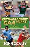 Extraordinary GAA People (eBook, ePUB) Extraordinary GAA People (eBook, ePUB)