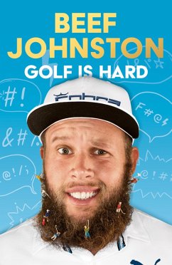 Golf Is Hard (eBook, ePUB) - Johnston, Andrew 'Beef'