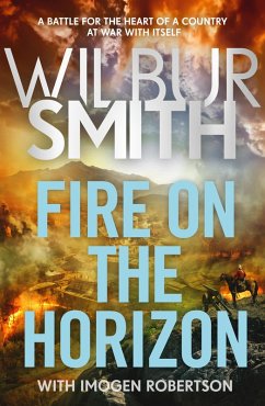 Fire on the Horizon (eBook, ePUB) - Smith, Wilbur; Robertson, Imogen
