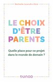 Le choix d'être parents (eBook, ePUB) Le choix d'être parents (eBook, ePUB)