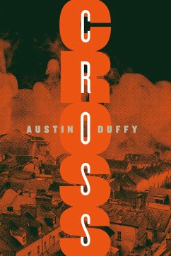 Cross (eBook, ePUB) - Duffy, Austin
