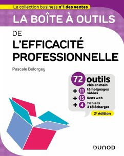 La boîte à outils de l'Efficacité professionnelle - 2e éd. (eBook, ePUB) - Bélorgey, Pascale