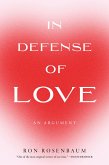 In Defense of Love (eBook, ePUB)