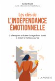 Les clés de l'indépendance émotionnelle (eBook, ePUB)