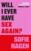 Will I Ever Have Sex Again? (eBook, ePUB)