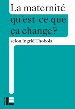 La maternité (eBook, ePUB) - Thobois, Ingrid