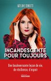 Incandescente pour toujours (eBook, ePUB) Incandescente pour toujours (eBook, ePUB)