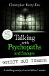 Talking with Psychopaths and Savages:... - Bild 1