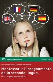 Montessori e l’insegnamento della seconda lingua (eBook, ePUB)