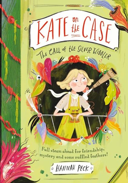 Kate on the Case: The Call of the Silver Wibbler (Kate on the Case 2) (eBook, ePUB) Kate on the Case: The Call of the Silver Wibbler (Kate on the Case 2) (eBook, ePUB)