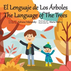 El Lenguaje de Los Árboles. The Language of The Trees (eBook, ePUB) - Volpiansky, Adriana