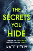 The Secrets You Hide (eBook, ePUB) The Secrets You Hide (eBook, ePUB)