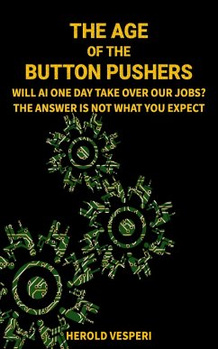 Cover The Age of the Button Pushers (eBook, ePUB)