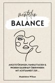 Angststörungen, Panikattacken und Phobien dauerhaft überwinden: Mit Achtsamkeit zur mentalen Balance (InklusiveSelbsthilfestrategien& Schlaftipps) (eBook, ePUB)