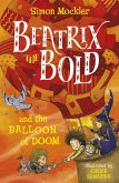 Beatrix the Bold and the Balloon of Doom (eBook, ePUB)