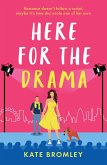 Here for the Drama (eBook, ePUB) Here for the Drama (eBook, ePUB)