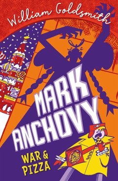 Cover Mark Anchovy: War and Pizza (Mark Anchovy 2) (eBook, ePUB)