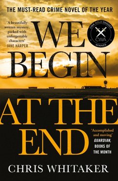 We Begin at the End (eBook, ePUB) - Whitaker, Chris