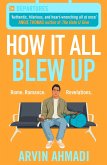 How It All Blew Up (eBook, ePUB)