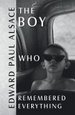 The Boy Who Remembered Everything (eBook, ePUB)