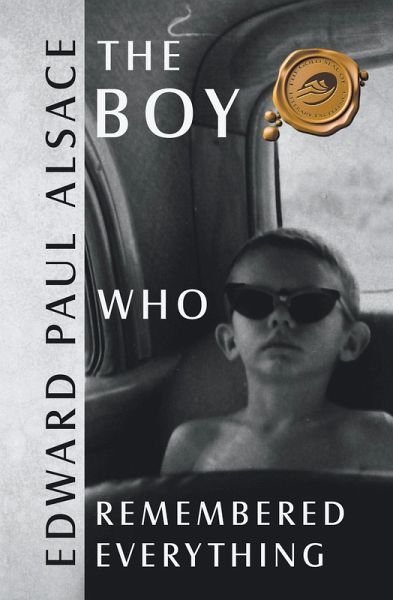 The Boy Who Remembered Everything (eBook, ePUB) The Boy Who Remembered Everything (eBook, ePUB)
