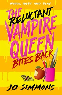 The Reluctant Vampire Queen Bites Back (The Reluctant Vampire Queen 2) (eBook, ePUB) - Simmons, Jo