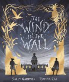 The Wind in the Wall (eBook, ePUB) The Wind in the Wall (eBook, ePUB)