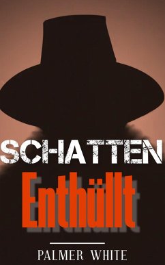 Schatten enthüllt (eBook, ePUB) - White, Palmer