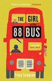 The Girl on the 88 Bus (eBook, ePUB) The Girl on the 88 Bus (eBook, ePUB)