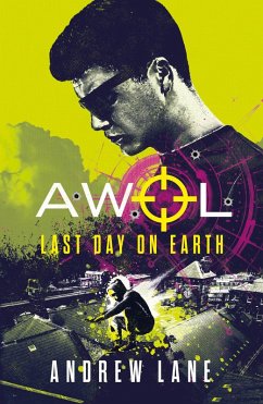 AWOL 4: Last Day on Earth (eBook, ePUB) - Lane, Andrew