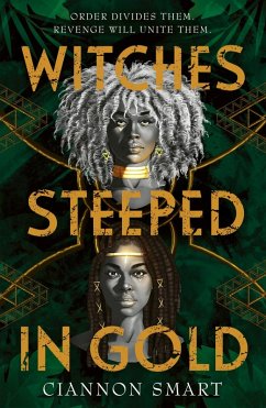 Witches Steeped in Gold (eBook, ePUB) - Smart, Ciannon