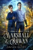 Marshall and Rowan (The Angelic Blood Chronicles, #1) (eBook, ePUB)