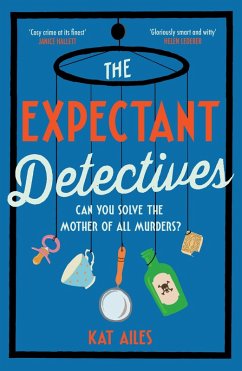 The Expectant Detectives (eBook, ePUB) - Ailes, Kat