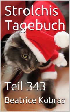 Strolchis Tagebuch - Teil 343 (eBook, ePUB) - Kobras, Beatrice