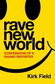 Rave New World (eBook, ePUB)