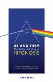 Us and Them: The Authorised Story of Hipgnosis (eBook, ePUB)