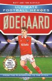 Ødegaard (Ultimate Football Heroes - the No.1 football series): Collect them all! (eBook, ePUB)
