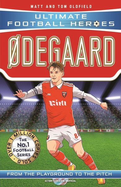 Ødegaard (Ultimate Football Heroes - the No.1 football series): Collect them all! (eBook, ePUB)