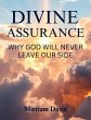Divine Assurance Why God Will Never... - Bild 1