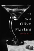 The Two Olive Martini (eBook, ePUB)